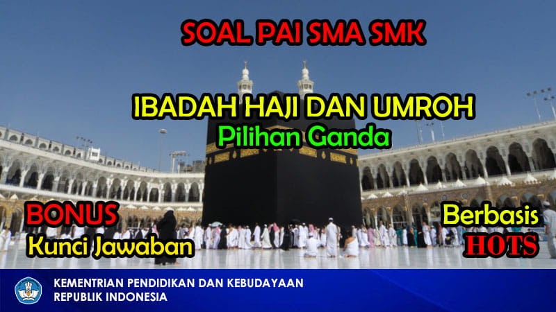 Gambar Soal PAI tentang Haji dan Umrah